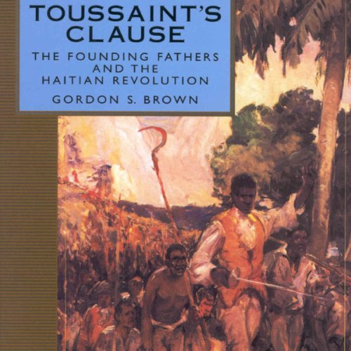 Toussaint's Clause by Gordon S. Brown