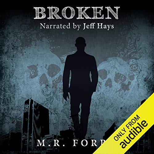Broken by M. R. Forbes