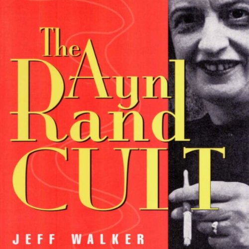 The Ayn Rand Cult