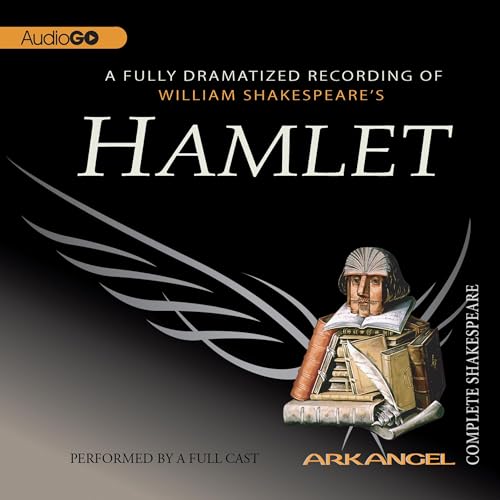 Hamlet: The Arkangel Shakespeare