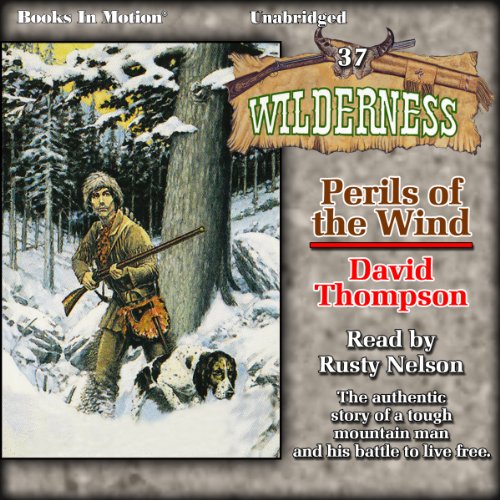 Perils of the Wind by David Thompson