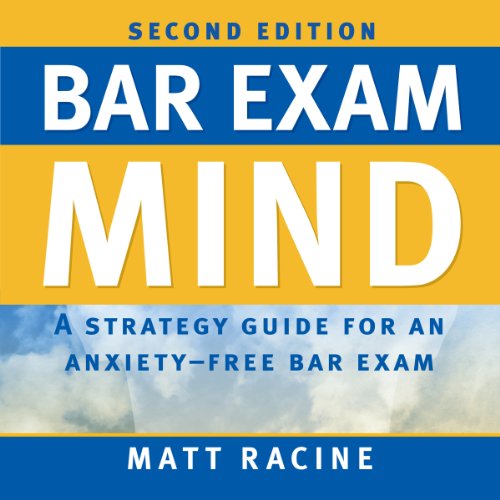 Bar Exam Mind by Matt Racine