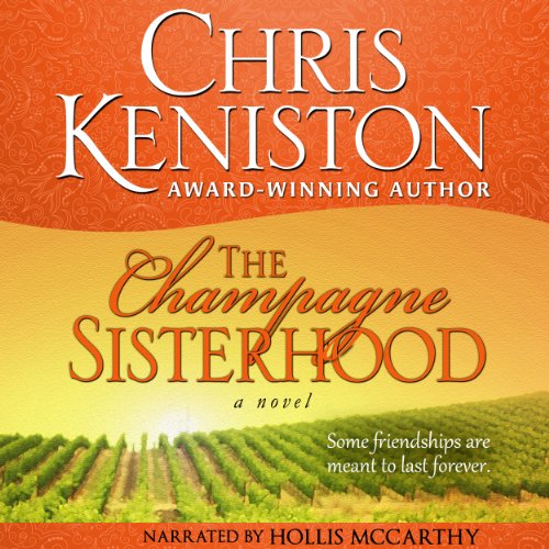 The Champagne Sisterhood by Chris Keniston