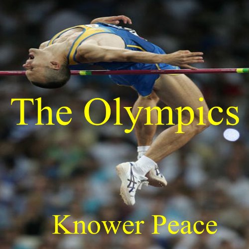 The Olympics by Knower Peace