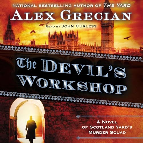 The Devil's Workshop by Alex Grecian