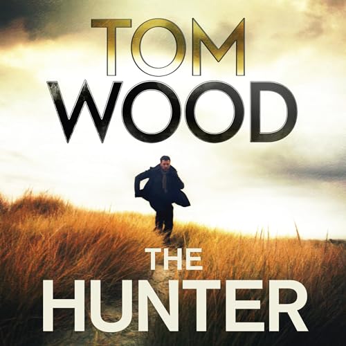 The Hunter by Tom Wood
