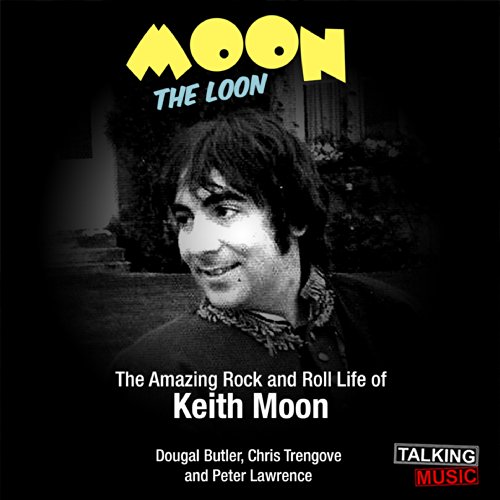 Moon the Loon by Dougal Butler