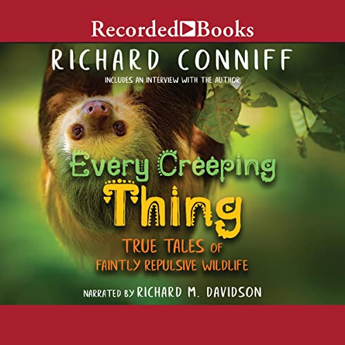 Every Creeping Thing by Richard Conniff