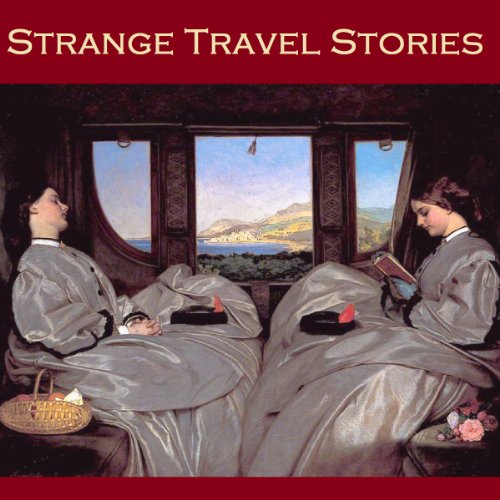 Strange Travel Stories by Arthur Conan Doyle