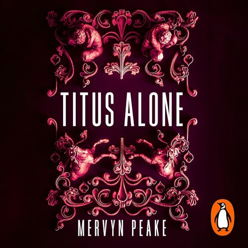 Titus Alone by Mervyn Peake