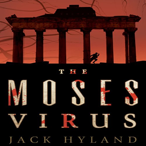 The Moses Virus by Jack Hyland