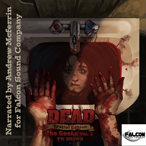 DEAD: The Geeks (Vol.1)