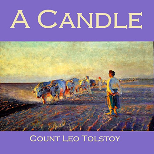 A Candle by Count Leo Tolstoy