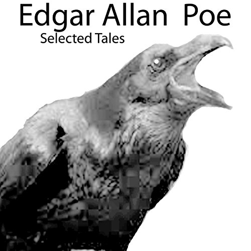 Edgar Allan Poe: Selected Tales