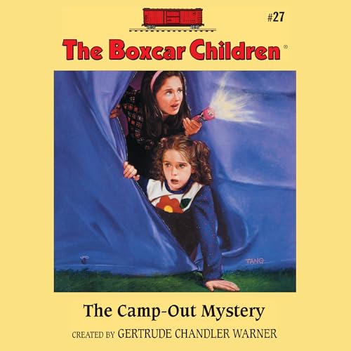 The Camp-Out Mystery by Gertrude Chandler Warner