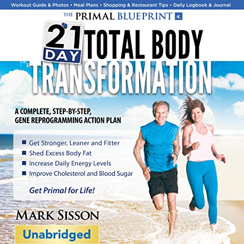 The Primal Blueprint 21-Day Total Body Transformation