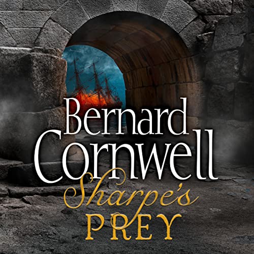 Sharpe’s Prey by Bernard Cornwell