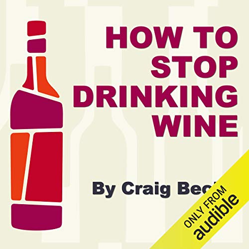 How to Stop Drinking Wine