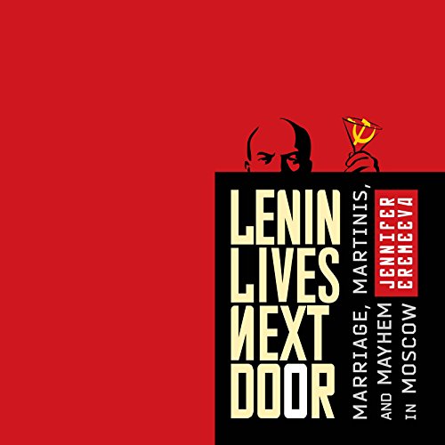 Lenin Lives Next Door by Jennifer Eremeeva
