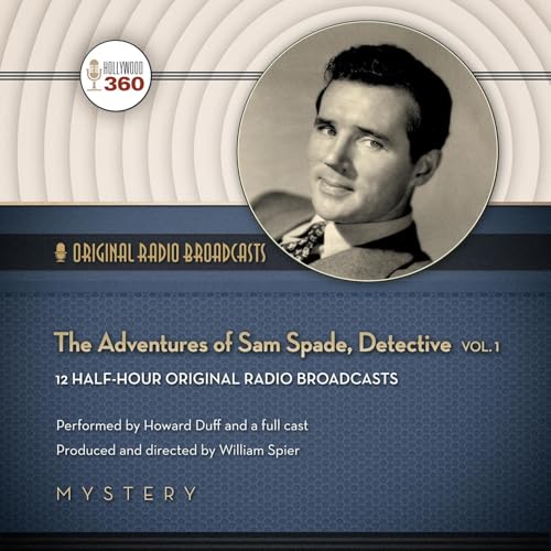The Adventures of Sam Spade, Detective, Vol. 1