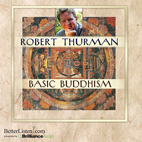 Basic Buddhism by Robert Thurman