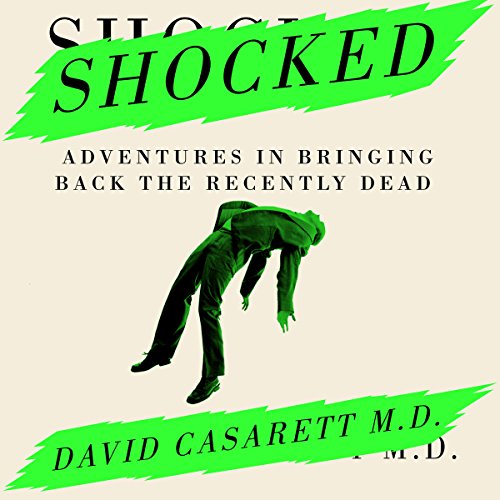 Shocked by David Casarett