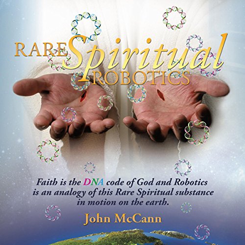 Rare Spiritual Robotics