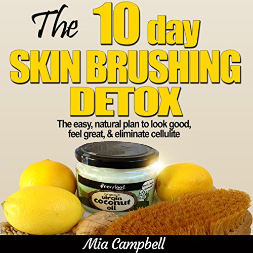 The 10-Day Skin Brushing Detox by Mia Campbell