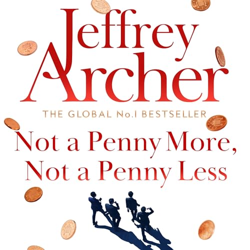 Not A Penny More, Not A Penny Less