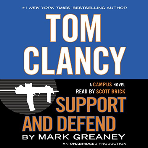 Tom Clancy Support and Defend by Mark Greaney