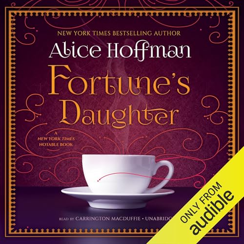 Fortune's Daughter by Alice Hoffman