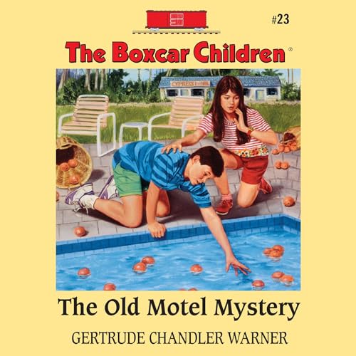 The Old Motel Mystery by Gertrude Chandler Warner