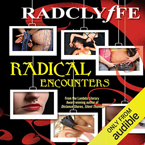 Radical Encounters by Radclyffe