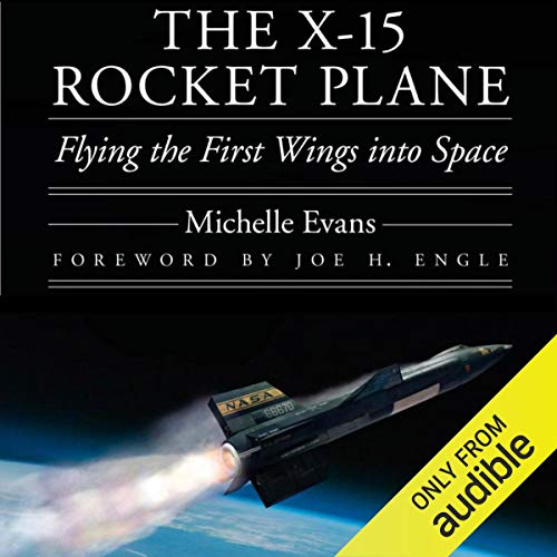 The X-15 Rocket Plane