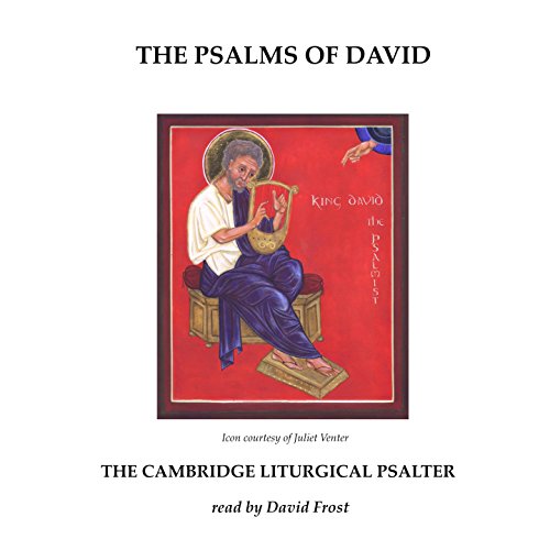The Psalms of David: The Cambridge Liturgical Psalter by David L. Frost