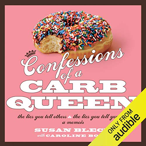 Confessions of a Carb Queen