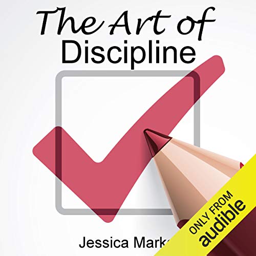 The Art of Discipline