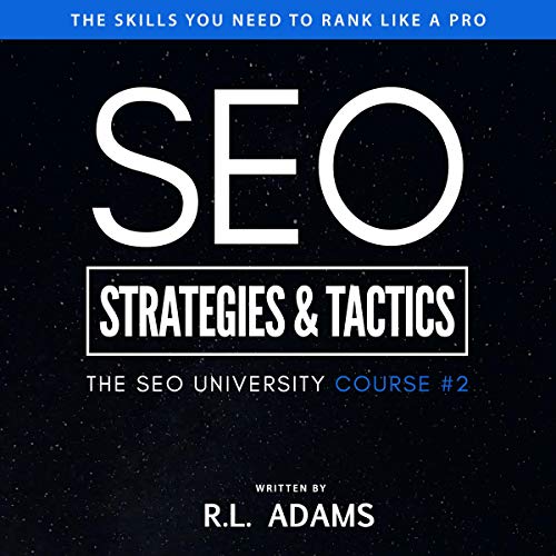 SEO Strategies & Tactics: Understanding Ranking Strategies for Search Engine Optimization