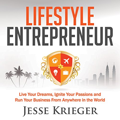 Lifestyle Entrepreneur by Jesse Krieger