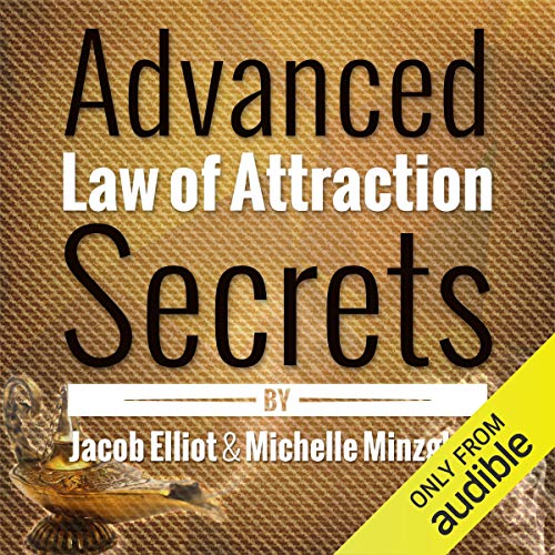 Advanced Law of Attraction Secrets