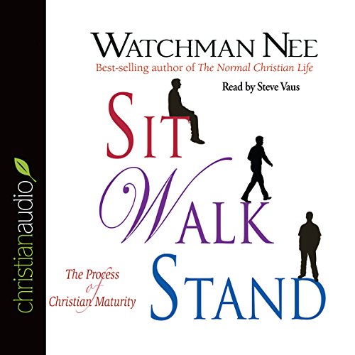 Sit Walk Stand by Watchman Nee