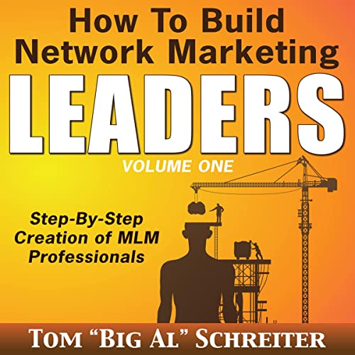 How to Build Network Marketing Leaders