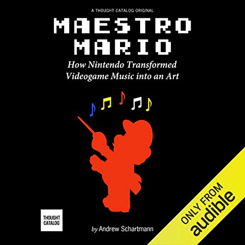 Maestro Mario by Andrew Schartmann