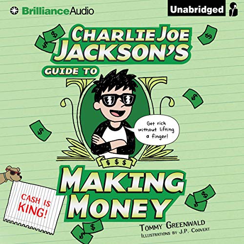 Charlie Joe Jackson's Guide to Making Money