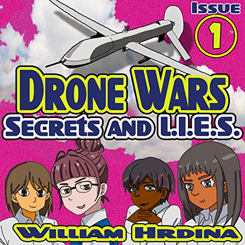 Secrets and L.I.E.S., The Drone Wars