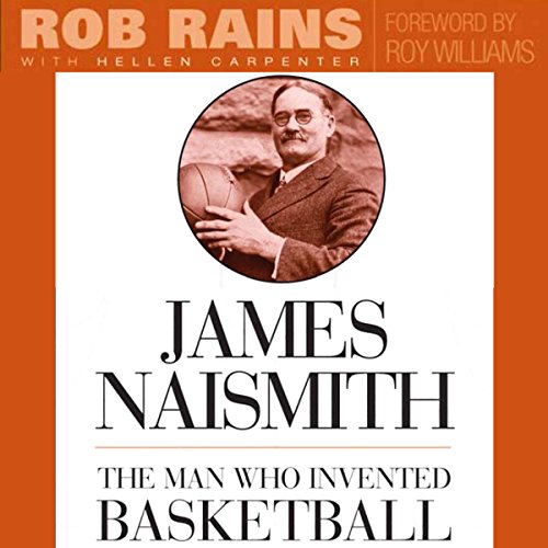 James Naismith by Rob Rains