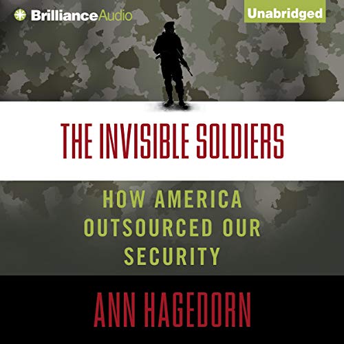 The Invisible Soldiers by Ann Hagedorn