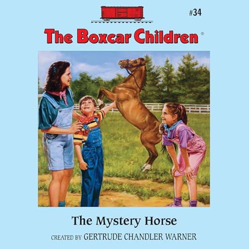 The Mystery Horse by Gertrude Chandler Warner
