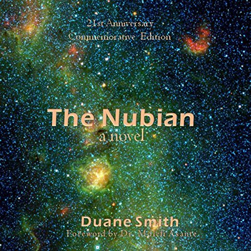 The Nubian 21st Anniversary Commemorative Edition: A Novel