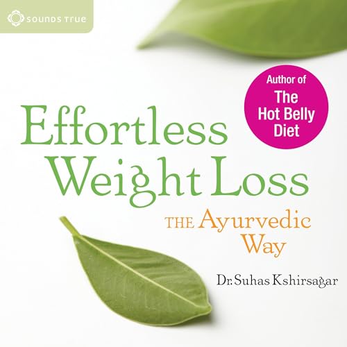 Effortless Weight Loss by Suhas Kshirsagar
